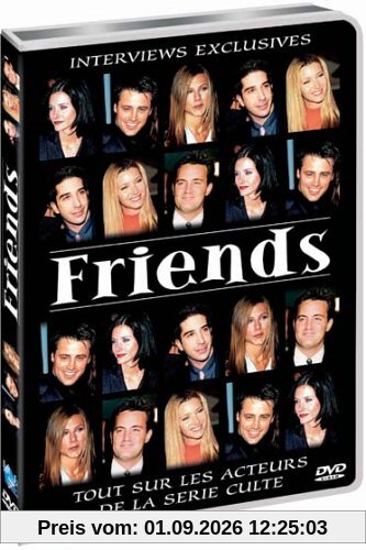 Friends : interviews exclusives [FR Import]