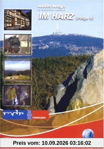 Unterwegs in Sachsen-Anhalt: Im Harz, Folge II