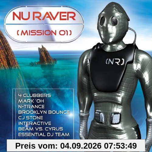 Nu Raver-Mission 1