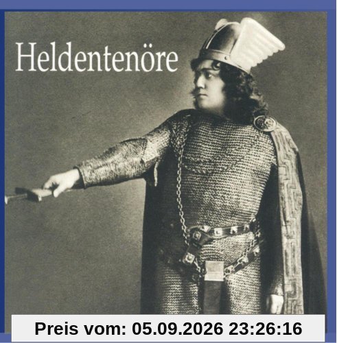 Lebendige Vergangenheit - Heldentenöre