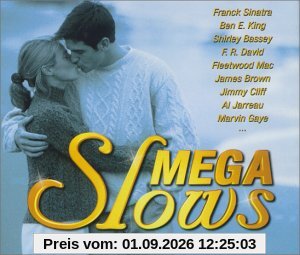 Mega Slows