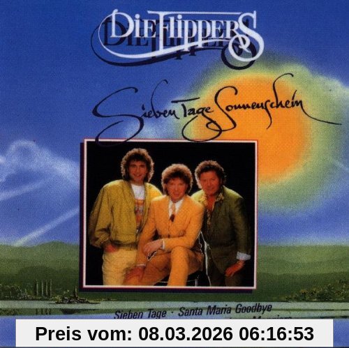die Flippers Sieben Tage Sonnenschein