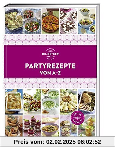 Partyrezepte von A - Z (A-Z Reihe)