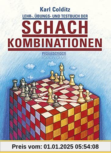 Lehr-, Übungs- und Testbuch der Schachkombinationen: 15. aktualisierte Neuausgabe