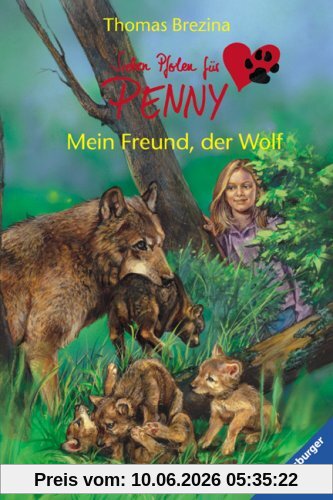 Sieben Pfoten für Penny 19: Mein Freund, der Wolf