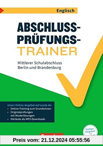 Abschlussprüfungstrainer Englisch - Berlin und Brandenburg / 10. Schuljahr - Mittlerer Schulabschluss: Arbeitsheft mit L