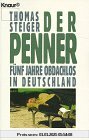 Der Penner. Fünf Jahre obdachlos in Deutschland (Knaur Taschenbücher. Sachbücher)