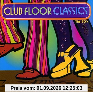 Club Floor Classics-70's
