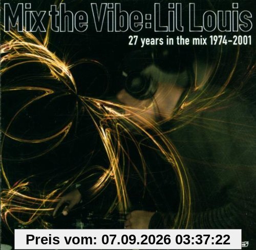 Mix the Vibe: Lil Louis CD