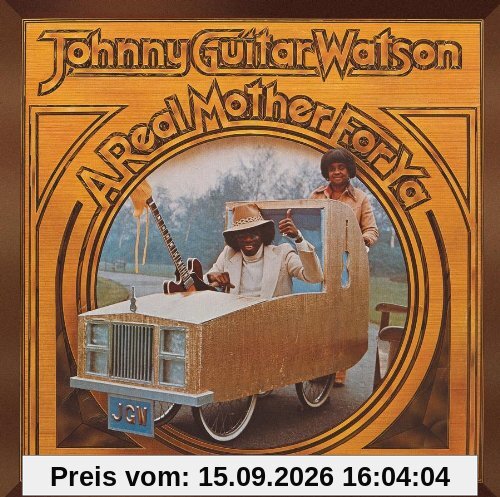 Johnny 'Guitar' Watson Real Mother For Ya [+2 Bonus]
