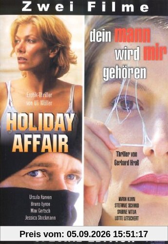Holiday Affair + Dein Mann wird mir gehören