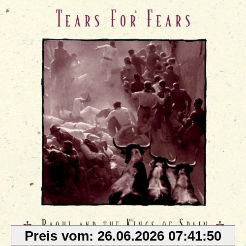 Tears for Fears Raoul & The Kings Of Spain