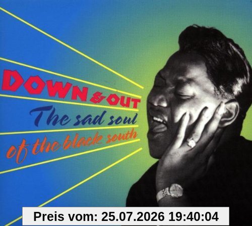 Various Down & Out-the Sad Soul Of The Black South