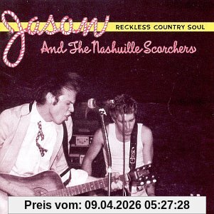 Jason & the Nashville Scorchers Reckless Country Soul