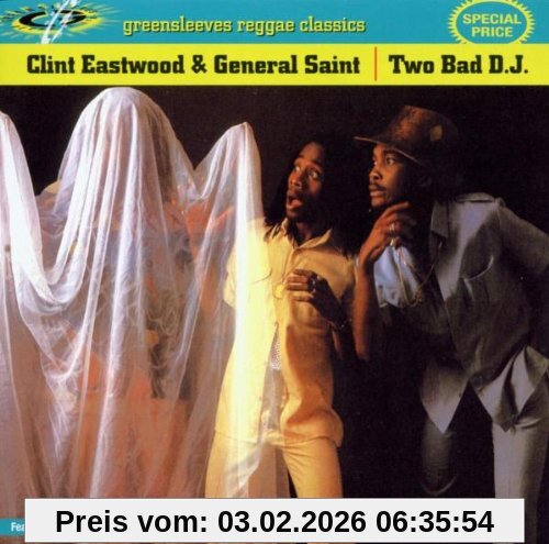 Clint Eastwood & General Saint Two Bad Dj