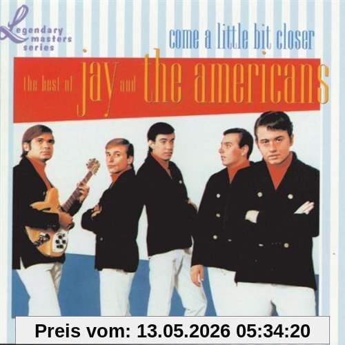 Jay & the Americans Come A Little Bit Closer