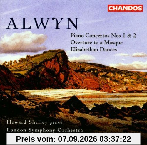 Alwyn: Klavierkonzerte 1 & 2/Overture to a Masque