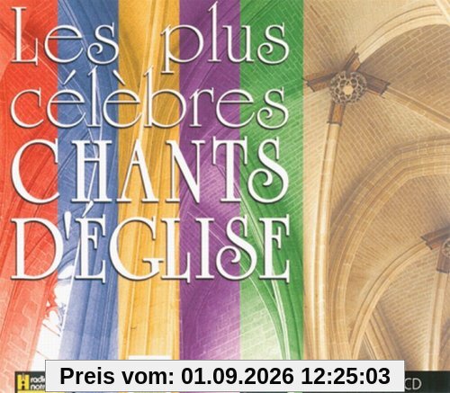 Les Plus Celebres Chants D'Eglise