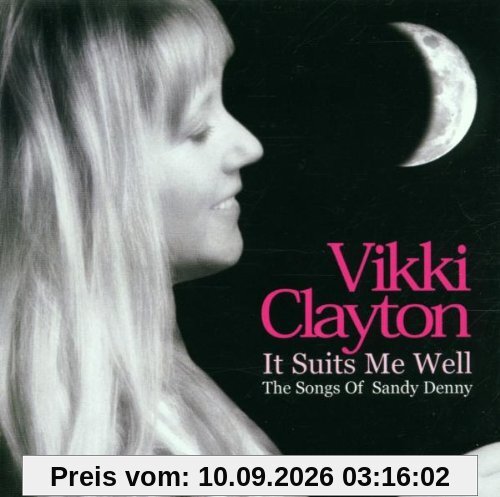 It Suits Me Well/Songs of Sandy Denny
