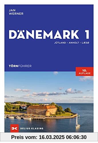 Törnführer Dänemark 1: Jütland – Anholt – Læsø