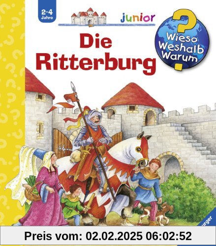 Wieso? Weshalb? Warum? - junior 4: Wieso? Weshalb? Warum? junior 4: Die Ritterburg