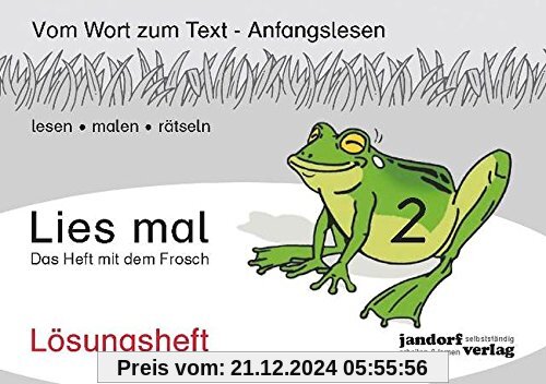 Lies mal 2 - Das Heft mit dem Frosch: Lösungsheft