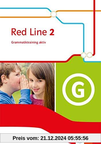 Red Line 2. Ausgabe Bayern: Grammatiktraining aktiv Klasse 6 (Red Line. Ausgabe für Bayern ab 2017)