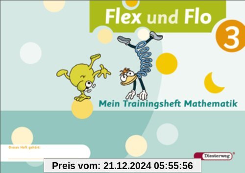 Flex und Flo - Ausgabe 2007: Trainingsheft 3