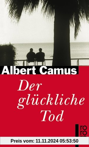 Der glückliche Tod: Cahiers Albert Camus 1