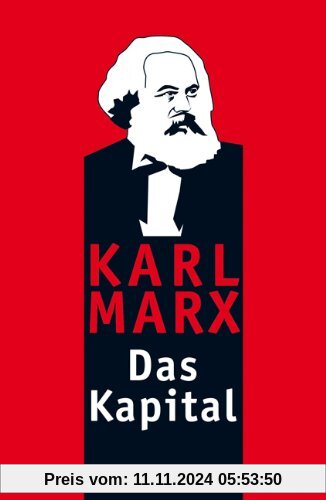 Das Kapital: Ungekürzte Ausgabe nach der zweiten Auflage von 1872. Mit einem Geleitwort von Karl Korsch aus dem Jahre 19