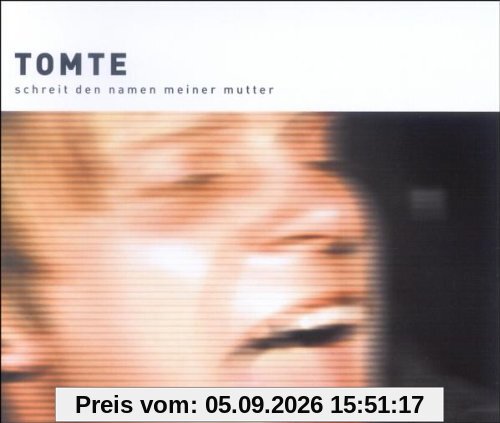 Schreit den Namen meiner Mutter