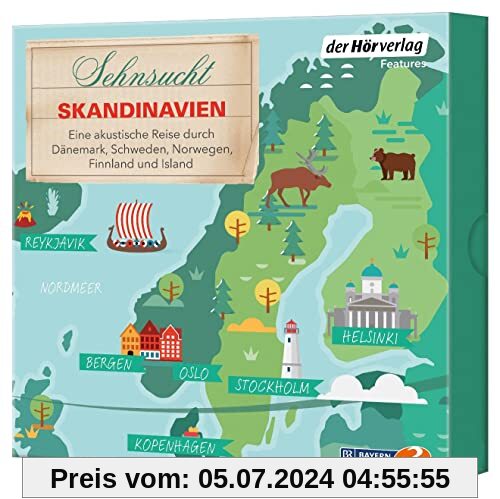 Sehnsucht Skandinavien: Eine akustische Reise durch Dänemark, Schweden, Norwegen, Finnland und Island (Sehnsuchtsreisen,