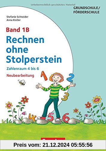 Rechnen ohne Stolperstein - Neubearbeitung / Band 1B - Zahlenraum 4 bis 6: Arbeitsheft/Fördermaterial