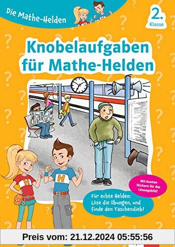 Klett Die Mathe-Helden Knobelaufgaben für Mathe-Helden 2. Klasse: Mathematk in der Grundschule