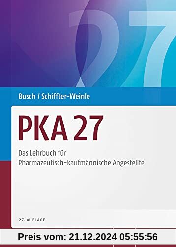 PKA 27: Das Lehrbuch für Pharmazeutisch-kaufmännische Angestellte