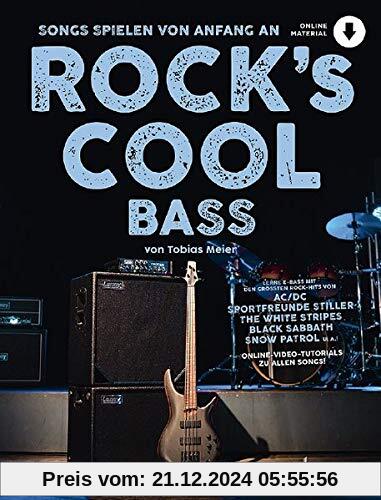 Rock's Cool BASS: Songs spielen von Anfang an. E-Bass. Ausgabe mit Online-Audiodatei.