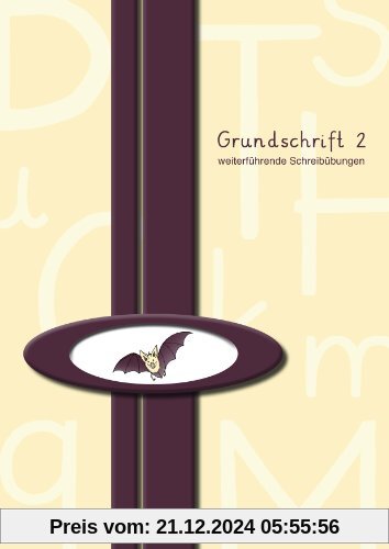 Grundschrift 2: weiterführende Schreibübungen