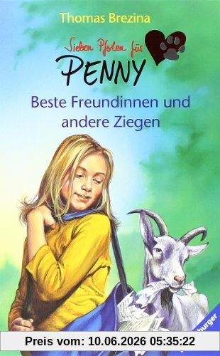 Sieben Pfoten für Penny 32: Beste Freundinnen und andere Ziegen