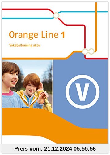 Orange Line / Vokabeltraining aktiv: Ausgabe 2014