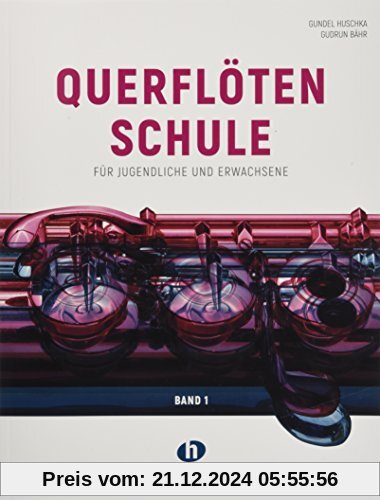 Querflötenschule Band 1: Für Jugendliche und Erwachsene