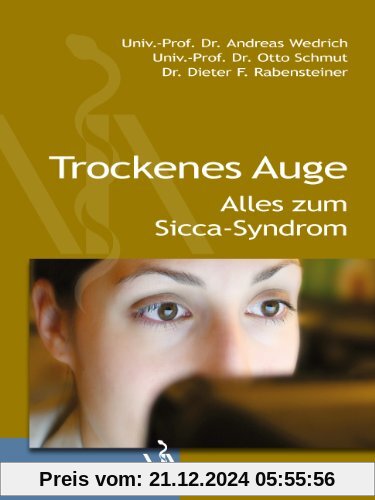 Trockenes Auge: Alles zum Sicca-Syndrom