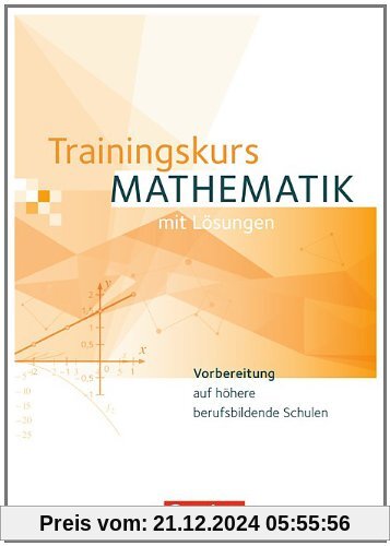 Trainingskurs Mathematik - Neubearbeitung / Schülerbuch