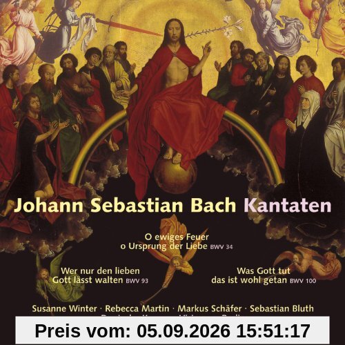 Kantaten BWV 34, 93, 100