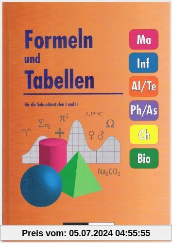Formeln und Tabellen für die Sekundarstufen I und II.