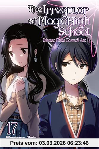 Tsutomu Satou The Irregular At Magic High School, Vol. 17 (light Novel), Master Clans Council Arc, Part 1