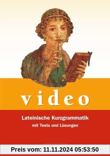 Video - Neubearbeitung: Lateinische Kurzgrammatik: Grammatik mit Tests und Lösungen