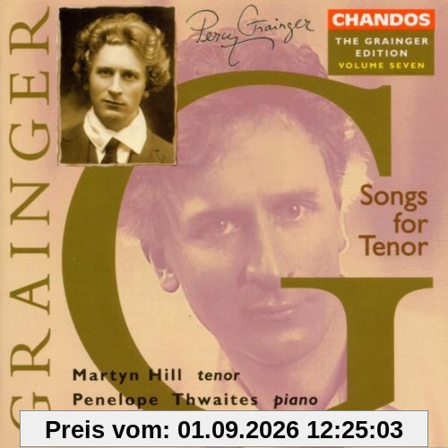 The Grainger Edition Vol. 7 (Lieder für Tenor)