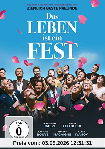 Das Leben ist ein Fest