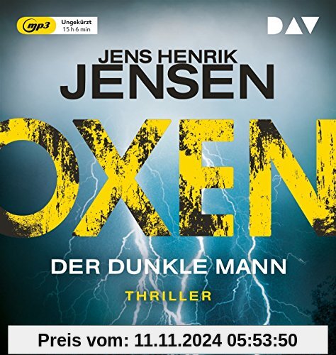 Oxen. Der dunkle Mann: Ungekürzte Lesung mit Dietmar Wunder (2 mp3-CDs)