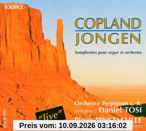 Copland / Jongen - Sinfonien für Orgel und Orchester